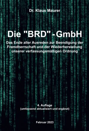 Die "BRD"-GmbH - Das Ende aller Ausreden